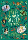Ladybird Tales of Super Heroes - Sufiya (Author) Ahmed ; Yvonne Battle-Felton ; Sarwat Chadda ; Maisie Chan - 9780241381946