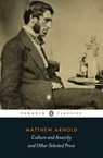 Culture and Anarchy and Other Selected Prose - Matthew Arnold - 9780241388013