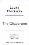 The Chaperone - Laura Moriarty - 9780241392843