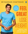 Feel Great Lose Weight - Dr Rangan Chatterjee - 9780241397831