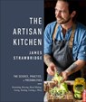 The Artisan Kitchen - James Strawbridge - 9780241399774