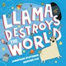 Llama Destroys the World - Jonathan Stutzman - 9780241401514
