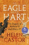 The Eagle and the Hart - Helen Castor - 9780241419328
