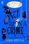 Once Upon a Crime - Robin Stevens - 9780241419830