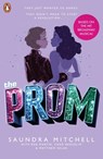 The Prom - Saundra Mitchell ; Matthew Sklar ; Chad Beguelin ; Bob Martin - 9780241428221