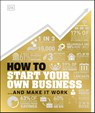 How to Start Your Own Business - DK - 9780241437452