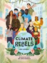 Climate Rebels - Ben Lerwill - 9780241440421
