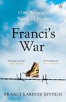 Franci's War - Franci Rabinek Epstein - 9780241441060
