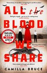 All The Blood We Share - BRUCE,  Camilla - 9780241442333