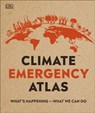 Climate Emergency Atlas - Dan Hooke - 9780241446430