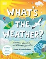What's The Weather? - Fraser Ralston ; Judith Ralston - 9780241459508