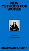 New Methods for Women - Sharmadean Reid - 9780241461754