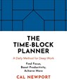 The Time-Block Planner - Cal Newport - 9780241474617