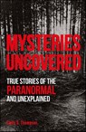 Mysteries Uncovered - Emily G. Thompson - 9780241483893