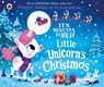 Ten Minutes to Bed: Little Unicorn's Christmas - Rhiannon Fielding - 9780241489901