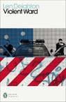 Violent Ward - Len Deighton - 9780241505540
