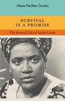 Survival is a Promise - Alexis Pauline Gumbs - 9780241505717