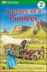 Journey of a Pioneer - DK ; Patricia J. Murphy - 9780241516843