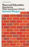 Race and Education - Kalwant Bhopal - 9780241537329