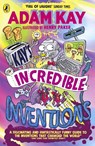 Kay’s Incredible Inventions - Adam Kay - 9780241540800