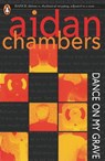 Dance On My Grave - Aidan Chambers - 9780241541388