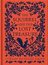 The Squirrel and the Lost Treasure - Coralie Bickford-Smith - 9780241541975