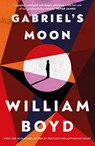 Gabriel's Moon - William Boyd - 9780241542071