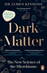 Dark Matter - James Kinross - 9780241544006