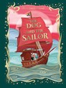 The Dog and the Sailor - Pete Jordi Wood - 9780241545393