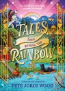 Tales From Beyond the Rainbow - Pete Jordi Wood - 9780241545423