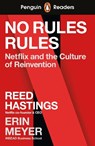 Penguin Readers Level 4: No Rules Rules (ELT Graded Reader) - Reed Hastings ; Erin Meyer - 9780241553442