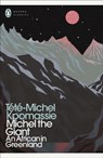 Michel the Giant - Tete-Michel Kpomassie - 9780241554531