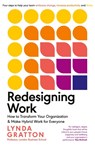 Redesigning Work - Lynda Gratton - 9780241558188