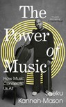 The Power of Music - Sheku Kanneh-Mason - 9780241561324