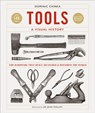 Tools A Visual History - Dominic Chinea - 9780241561966