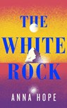 The White Rock - HOPE,  Anna - 9780241562765