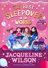 The Best Sleepover in the World - Jacqueline Wilson - 9780241567234
