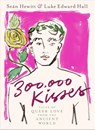 300,000 Kisses - Luke Edward Hall ; Sean Hewitt - 9780241575734