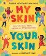 My Skin, Your Skin - Laura Henry-Allain, MBE - 9780241579718