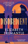 Disobedient - Elizabeth Fremantle - 9780241583067