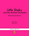 Little Sheku and the Animal Orchestra - Sheku Kanneh-Mason - 9780241588598