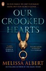 Our Crooked Hearts - Melissa Albert - 9780241592540