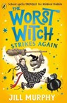 The Worst Witch Strikes Again - Jill Murphy - 9780241607909
