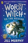 The Worst Witch to the Rescue - Jill Murphy - 9780241607961