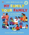 My Family, Your Family - Laura Henry-Allain - 9780241610480