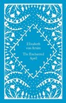 The Enchanted April - Elizabeth von Arnim - 9780241619742