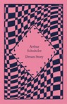 Dream Story - Arthur Schnitzler - 9780241620229