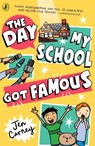 The Day My School Got Famous - Jen Carney - 9780241631355