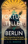 The Fortune Teller of Berlin - J. C. Maetis - 9780241632642