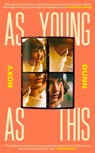 As Young as This - Roxy Dunn - 9780241632727